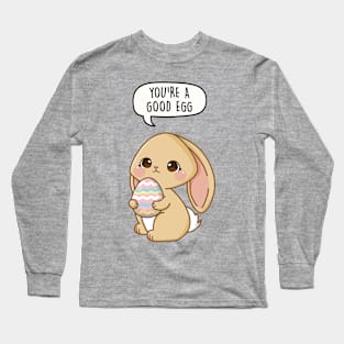 You're a good egg Long Sleeve T-Shirt